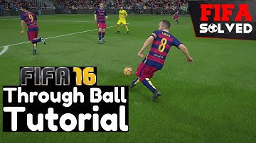 FIFA 16 Through Ball Tutorial | BEST Passing Tips