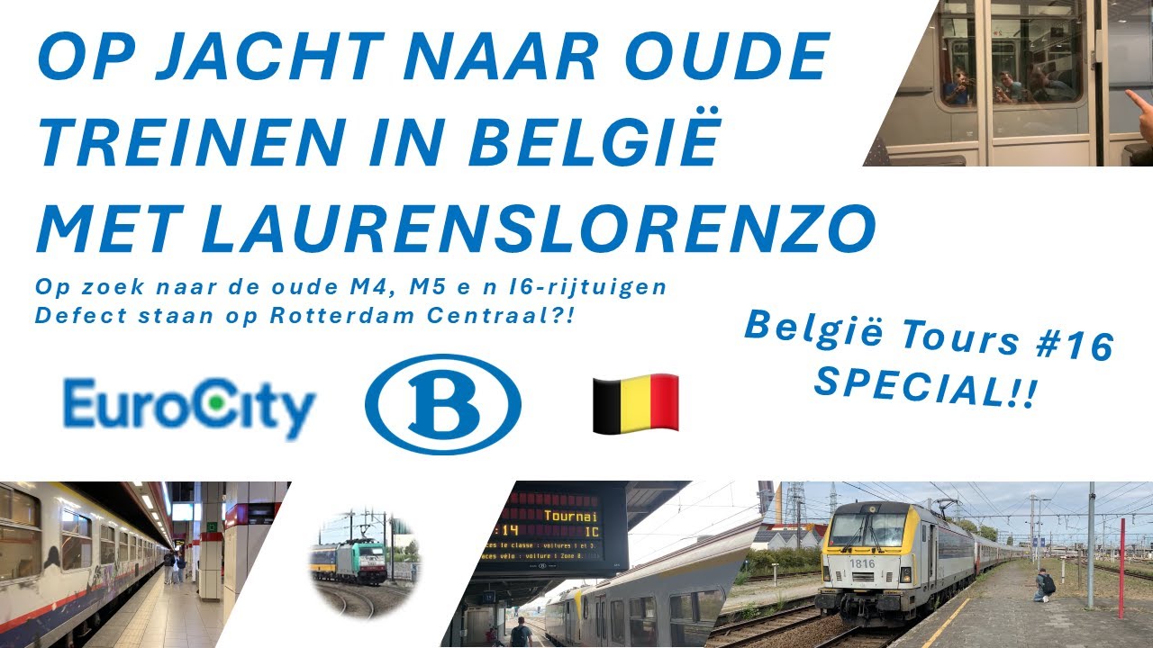 Met @laurensLorenzo op zoek naar OUDE NMBS TREINEN! België Tours #16 SPECIAL #detreinreizigervlogt