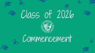Class of 2026 Commencement Ceremony - St. Mary's Ryken High School