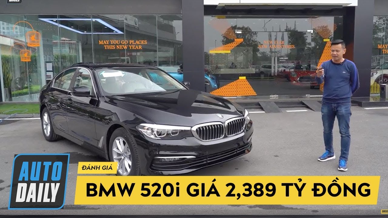 Chi tiết BMW 520i đời mới giá 2,389 tỷ đồng vừa về Việt Nam |AUTODAILY.VN|