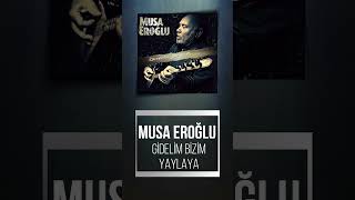 Musa Eroğlu - Gidelim Bizim Yaylaya #shorts Resimi