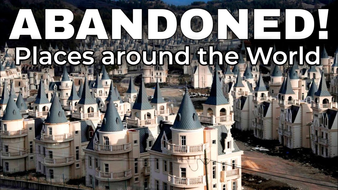 12 Most Impressive Abandoned Places Around The World - YouTube