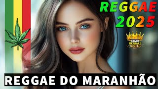 MÚSICA REGGAE REMIX 2026 • AS MELHORES DO REGGAE DO MARANHÃO • REGGAE DO MARANHÃO 2026 (AS MELHORES)