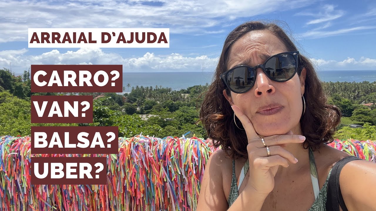 COMO IR para ARRAIAL D’AJUDA (BA): O que ninguém explica