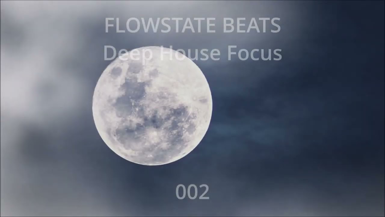 Deep House Late Night Mix | 2 Hours for Night Owls & Deep Work | Flowstate Beats 002