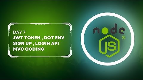 Node js malayalam | Day 7 | jwt | env | Login API | Sign up API | JishnuGeeks
