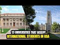 13 universities in usa accepting most international students