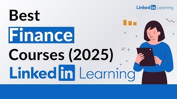 8 Best Finance Courses on Linkedin Learning