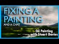 Fixing A Painting Of A Storm In A Storm - With Stuart Davies