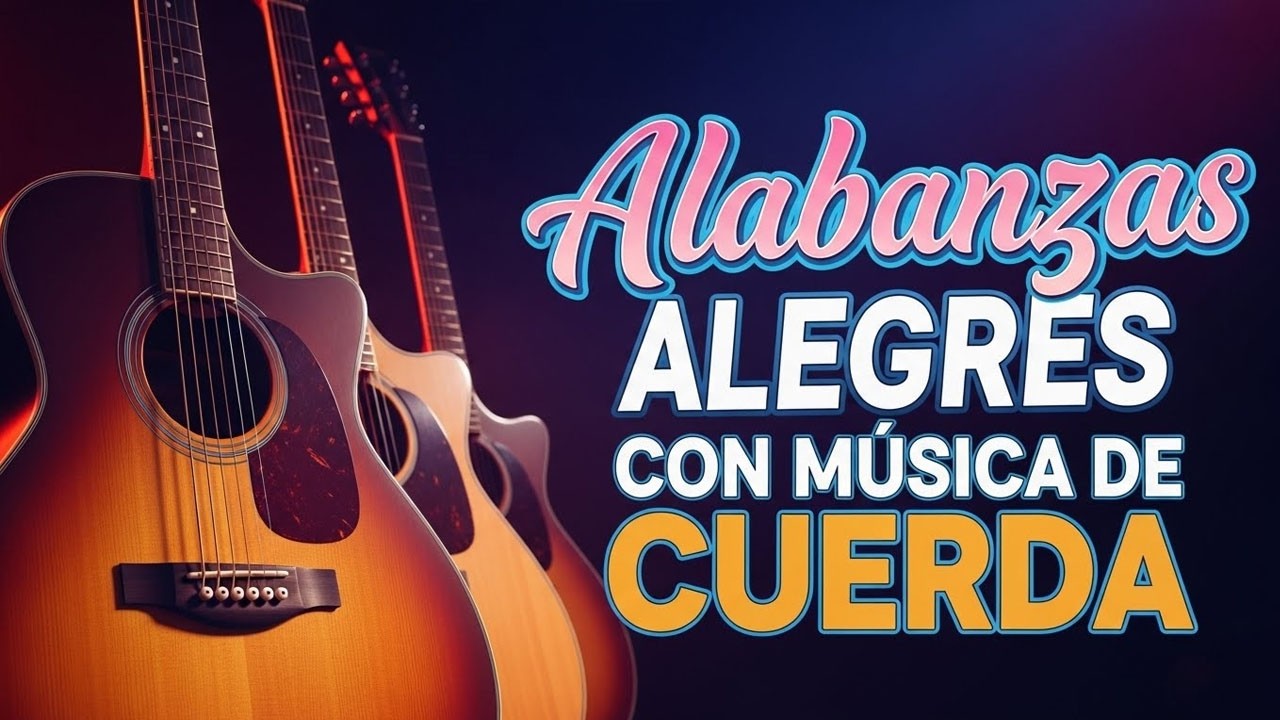 GUITARRA PENTECOSTAL🙏✨MUY BONITAS DE CUERDAS 70S 80S 90S🙏50 ÉXITOS ALABANZAS CON LETRA