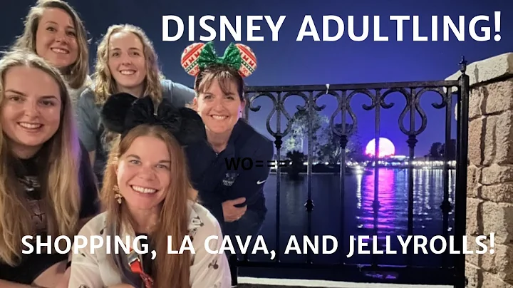 Disney Adulting! Epcot, Shopping and Jellyrolls