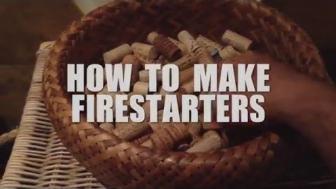 HOW TO MAKE FIRESTARTERS