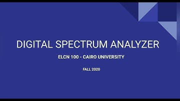 ELCN100 | Digital Spectrum Analyzer Project using LabVIEW | CUFE