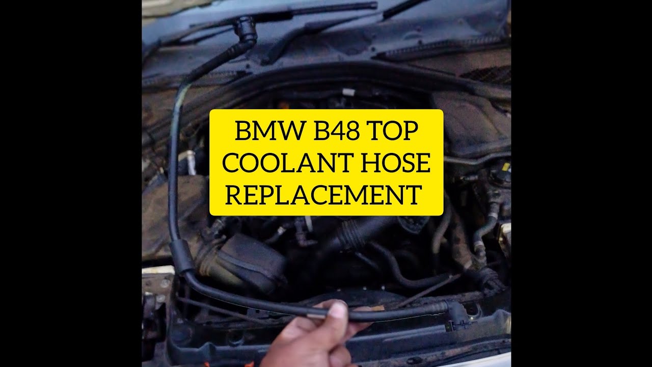 BMW F30 320i Leaking Top Coolant Hose B48 Engine Replacement YouTube