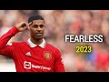 Marcus rashford  fearless  lost sky  skills  goals 202223