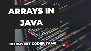 |Java Arrays | Non Primitive Datatype | Java  | Tamil | Episode 3 | #java #basicprogramming #arrays