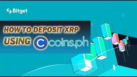 BITGET - HOW TO DEPOSIT XRP USING COINS.PH? (Tagalog)