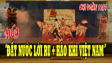 Múa Đất nước lời ru + Hào khí Việt Nam - Chi Đoàn 11A1 - Trường THPT Ngọc Lặc