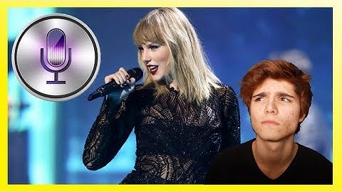 IF TAYLOR SWIFT WAS SIRI