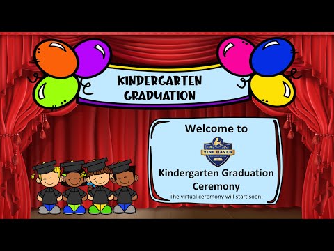 Vine Haven Adventist School Kindergarten Virtual Graduation 2020