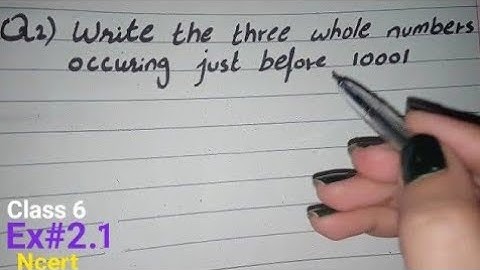 Write the Three Whole Numbers Occuring just before 