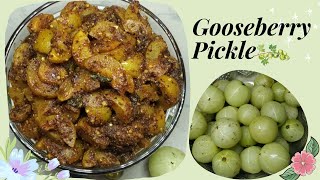 Gooseberry Pickle / நெல்லிக்காய் ஊறுகாய் / Nelikai Thokku / How to make Amla Pickle