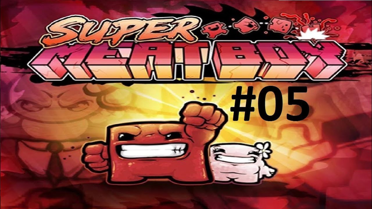 Let's Play Super Meat Boy 05 "Es ist !ich! Ogmo from Jumper