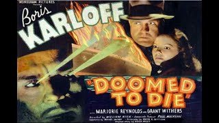Doomed To Die with Boris Karloff 1940 - 1080p HD Film