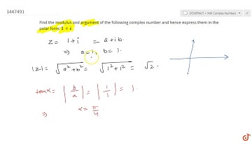 Find the modulus and argument of the following complex number and hence express them in the po