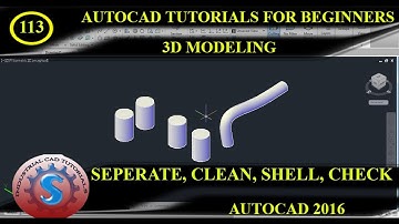SEPERATE || CLEAN || CHECK || SHELL || CONVERT TO SOLID || CONVERT TO SURFACE || AUTO CAD 2016