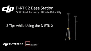 3 Tips while Using the DJI  D-RTK 2 Base Station