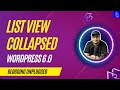 Container Blocks Collapsed by Default in List View | WordPress 6.0 Update | Blogging Unplugged Clips