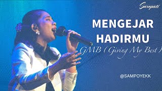 Mengejar Hadirmu  Gbi Suropati Malang