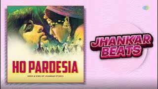 Ho Pardesia Super Jhankar Beats | Kishore Kumar | Lata Mangeshkar | Mr. Natwarlal