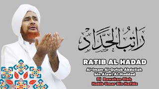 Habib Umar Bin Hafidz 'Ratib Al Hadad '