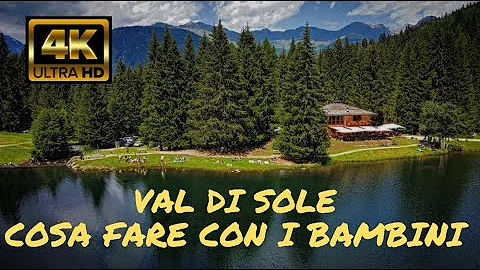 Cosa fare bambini Val di Sole?