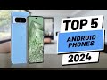 Top 5 BEST Android Phones in [2024]