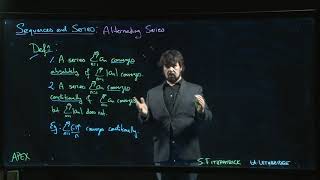 Sequences and Series: Alternating Series - 05. Absolute Convergence