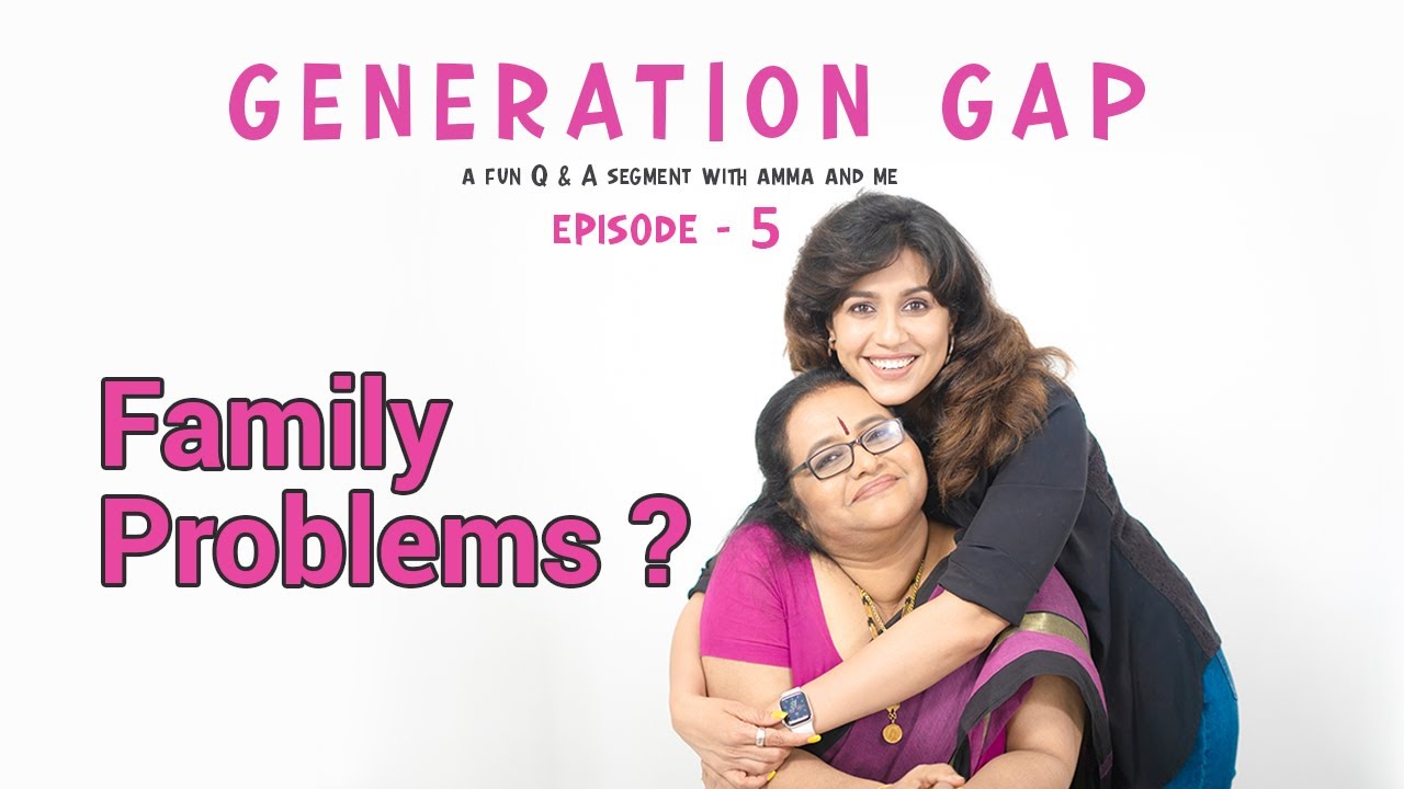 Generation Gap - episode 5 |Family Problems ? - YouTube