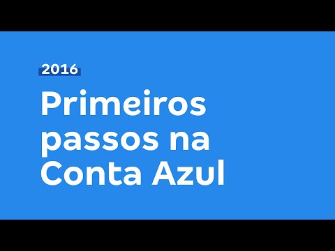 Conta Azul 2016: Os primeiros passos na plataforma