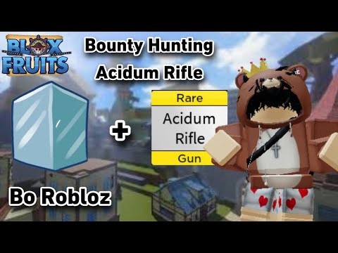 Video Bounty Hunting with Ice and Acidum Rifle - youtube