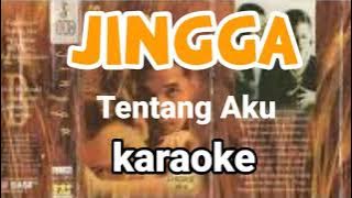 jingga tentang aku karaoke