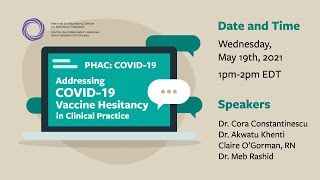 PHAC: Addressing COVID-19 Vaccine Hesitancy in Clinical Practice
