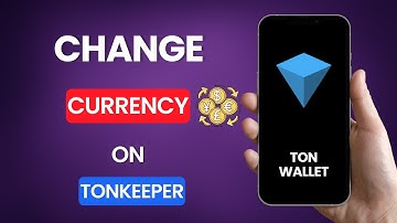 How To Change Currency On TonKeeper 2024