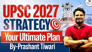 Complete UPSC 2027 Guide | Syllabus, Books, Timetable & Strategy | StudyIQ