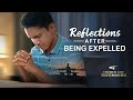 Christian Testimony Video | "Reflections After Being Expelled"