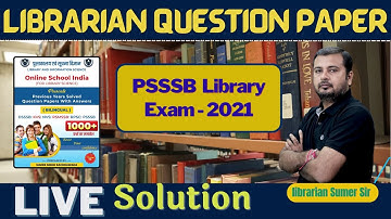 PSSSB LIBRARIAN QUESTION PAPER 2021 🔴  Live Solution  🔴BOOK LIVE Solution 👉 BY SUMER SIR