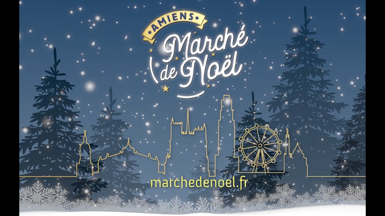 Le marché de Noël d Amiens