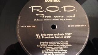 R.O.D. - Free Your Soul