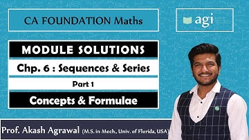CA Foundation | Mathematics | Sequences & Series | A.P. & G.P. - PART 1 | Concepts & Formulae